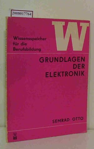 Seller image for Grundlagen der Elektronik Wissenspeicher fr die Berufsausbildung for sale by ralfs-buecherkiste