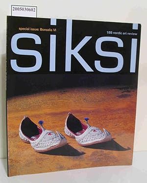 Siksi the Nordic Art Review 1/93 Spezial issue, Borealis VI,