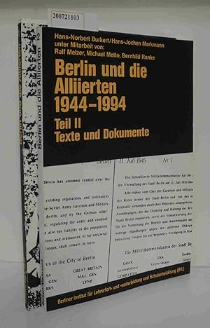 Bild des Verkufers fr Berlin und die Alliierten 1944-1994 Teil I-Bildmappe, Teil II-Texte und Dokumente zum Verkauf von ralfs-buecherkiste