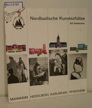 Imagen del vendedor de Nordbadische Kunstschtze Art treasures Mannheim, Heidelberg, Karlsruhe, Pforzheim a la venta por ralfs-buecherkiste