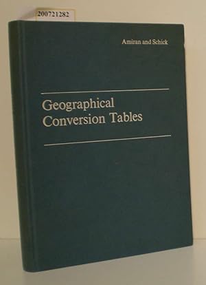 Bild des Verkufers fr Geographical Conversion Tables = Tables de conversion gographiques = Geographische Umrechnungstafeln International Geographical Union. Union gographique internationale. D. H. K. Amiran A. P. Schick zum Verkauf von ralfs-buecherkiste