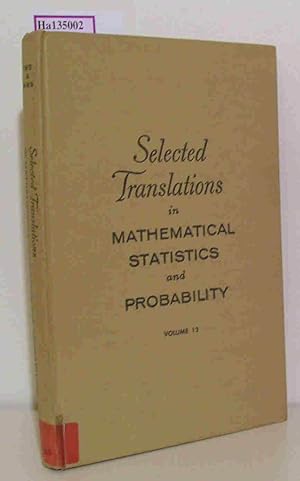Seller image for Selected Translations in Mathematical Statistics and Probability Vol 13. for sale by ralfs-buecherkiste