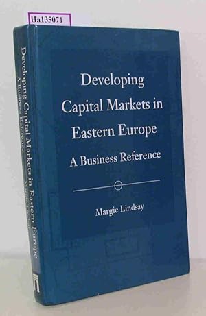 Bild des Verkufers fr Developing Capital Markets in Eastern Europe. zum Verkauf von ralfs-buecherkiste