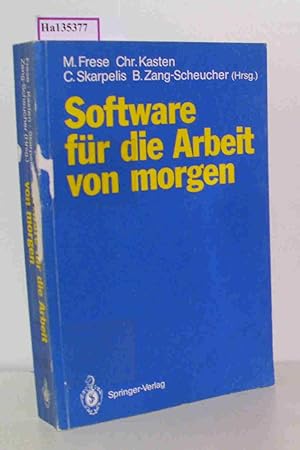 Image du vendeur pour Software fr die Arbeit von morgen. mis en vente par ralfs-buecherkiste