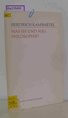 Seller image for Was ist und soll Philosophie? (=Konstanzer Universittsreden, 5). for sale by ralfs-buecherkiste