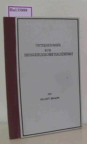 Untersuchungen zur frühgriechischen Flächenkunst (Technik und Komposition) . Dissertation/ Greifs...