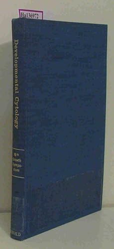 Bild des Verkufers fr Developmental Cytology. [The Sixteenth Symposium of the Society for the Study of Development and Growth]. zum Verkauf von ralfs-buecherkiste