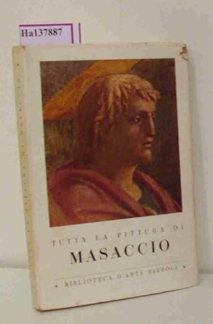 Bild des Verkufers fr Tutta la pittura di Masaccio. zum Verkauf von ralfs-buecherkiste
