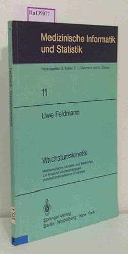 Bild des Verkufers fr Wachstumskinetik. (=Medizinische Informatik und Statistik 11). zum Verkauf von ralfs-buecherkiste