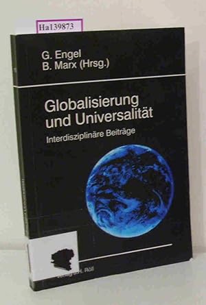 Imagen del vendedor de Globalisierung und Universalitt. Interdisziplinre Beitrge. a la venta por ralfs-buecherkiste