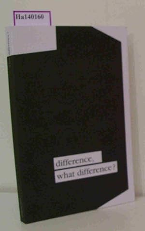 Image du vendeur pour difference, what difference? [Katalog Art Forum Berlin, 2008]. mis en vente par ralfs-buecherkiste