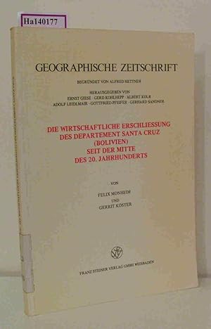 Bild des Verkufers fr Die wirtschaftliche Erschlieung des Department Santa Cruz seit der Mitte des 20. Jahrhunderts. zum Verkauf von ralfs-buecherkiste