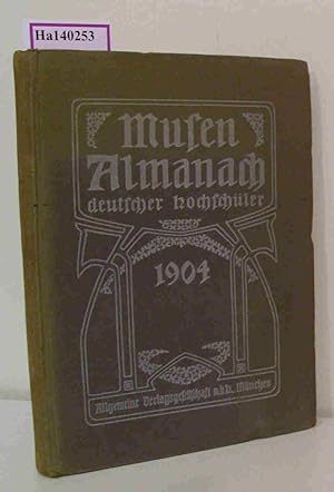 Bild des Verkufers fr Musen- Almanach deutscher Hochschler 1904. zum Verkauf von ralfs-buecherkiste