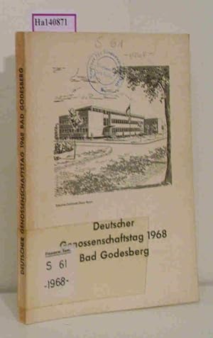 Bild des Verkufers fr Deutscher Genossenschaftstag 1968 Bad Godesberg. Bericht ber die Tagung der gewerblichen Genossenschaften vom 12. bis 13. September 1968 in Bad Godesberg. zum Verkauf von ralfs-buecherkiste