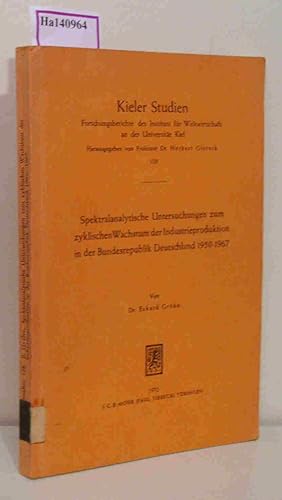 Bild des Verkufers fr Spektralanalytische Untersuchungen zum zyklischen Wachstum der Industrieproduktion in der Bundesrepublik Deutschland 1950-1967. (=Kieler Studien 108). zum Verkauf von ralfs-buecherkiste