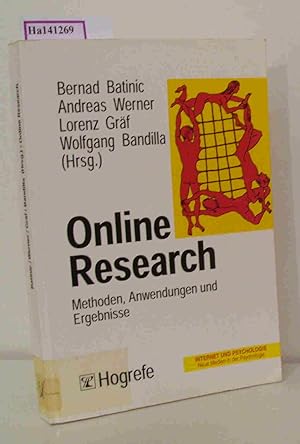 Online-Research. Methoden, Anwendungen und Ergebnisse. (= Internet und Psychologie. Neue Medien i...