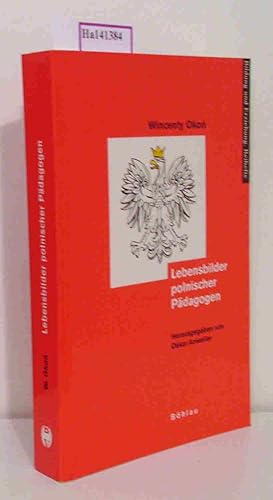 Bild des Verkufers fr Lebensbilder polnischer Pdagogen. (= Bildung und Erziehung, Beiheft 10). zum Verkauf von ralfs-buecherkiste