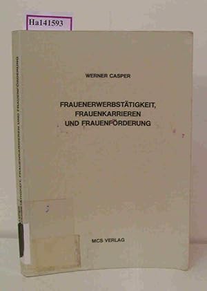 Bild des Verkufers fr Frauenerwerbsttigkeit, Frauenkarrieren und Frauenfrderung zum Verkauf von ralfs-buecherkiste