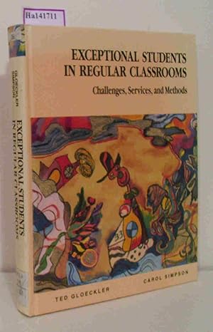 Immagine del venditore per Exceptional Students in Regular Classrooms. Challenges, Services and Methods. venduto da ralfs-buecherkiste