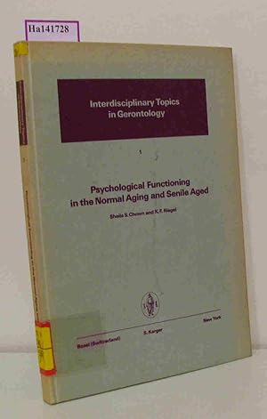 Imagen del vendedor de Psychological Functioning in the Normal Aging and Senile Aged. (=Interdisciplinary Topics in Gerontology Vol. 1). a la venta por ralfs-buecherkiste