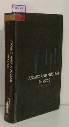 Seller image for Atomic and Nuclear Physics. for sale by ralfs-buecherkiste