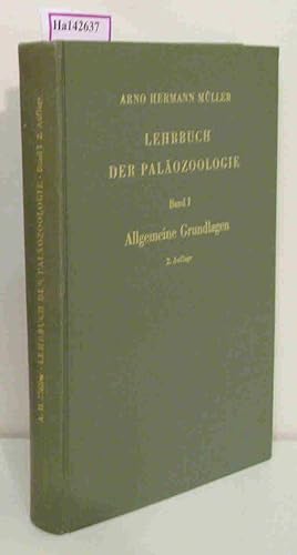 Bild des Verkufers fr Lehrbuch der Palozoologie. Band 1. Allgemeine Grundlagen. zum Verkauf von ralfs-buecherkiste