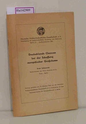 Bild des Verkufers fr Deutschlands Chancen bei der Schaffung europischer Grorume. Vortrag von 1964. zum Verkauf von ralfs-buecherkiste