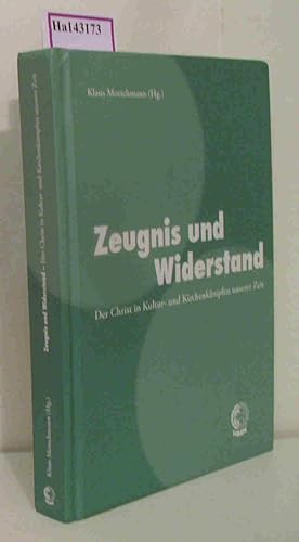 Immagine del venditore per Zeugnis und Widerstand. Der Christ in Kultur- und Kirchenkmpfen unserer Zeit. venduto da ralfs-buecherkiste
