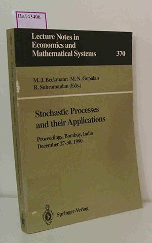 Bild des Verk�ufers f�r Stochastic Processes and their Applications. Proceedings of the Symposium held in honour of Professor S. K. Srinivasan at the Indian Institute of Technology Bombay, India, December 27-30, 1990. (= Lecture Notes in Economics and Mathe.l Systems, 370) . zum Verkauf von ralfs-buecherkiste