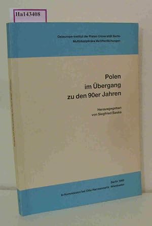 Seller image for Polen im �bergang zu den 90er Jahren. ( = Osteuropa- Institut der Freien Universit�t Berlin/ Multidisziplin�re Ver�ffentlichungen, 2) . for sale by ralfs-buecherkiste