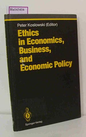 Bild des Verkufers fr Ethics in Economics, Business, and Economic Policy. zum Verkauf von ralfs-buecherkiste