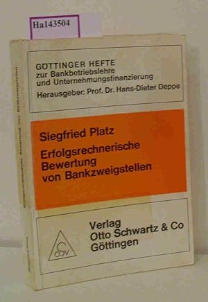 Seller image for Erfolgsrechnerische Bewertung von Bankzweigstellen. (=Gttinger Hefte zur Bankbetriebslehre u. Unternehmensfinanzierung Heft 6). for sale by ralfs-buecherkiste