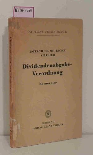 Imagen del vendedor de Dividendenabgabe- Verordnung. Dividendenbeschrnkung, Kapitalberichtigung. ( Vahlens Gelbe Hefte) . a la venta por ralfs-buecherkiste