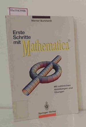 Bild des Verk�ufers f�r Erste Schritte mit Mathematica. zum Verkauf von ralfs-buecherkiste