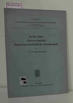 Image du vendeur pour Zwlf Jahre sterreichische Bankwissenschaftliche Gesellschaft. mis en vente par ralfs-buecherkiste
