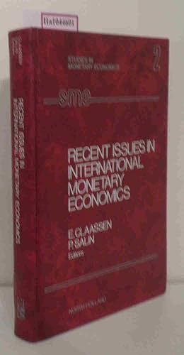 Immagine del venditore per Recent Issues in International Monetary Economics. (=Studies in Monetary Economics Vol. 2). venduto da ralfs-buecherkiste
