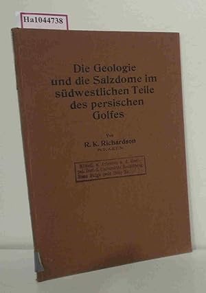 Seller image for Die Geologie die Salzdome im sdwestlichen Teile des persischen Golfes. for sale by ralfs-buecherkiste