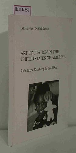 Seller image for Art Education in the United States of Amerika. sthetische Erziehung in den USA. for sale by ralfs-buecherkiste