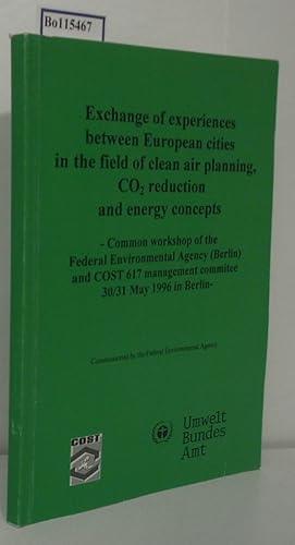 Seller image for Exchange of experiens between European cities in the field of clear air planing CO 2 reduction and energy concepts for sale by ralfs-buecherkiste