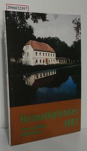 Bild des Verkufers fr Heimatkalender fr den Stadt- und Landkreis Eisenhttenstadt 5. Jahrgang 1987 zum Verkauf von ralfs-buecherkiste