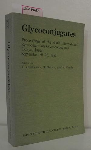 Glycoconjugates Proceedings of the Sixth International Symposium on Glycoconjugates, Tokyo, Japan...