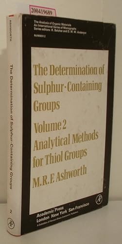Seller image for The Determination of Sulphur-Containung Groups Vol. 2 Analytical Methods for Thiol Groups for sale by ralfs-buecherkiste
