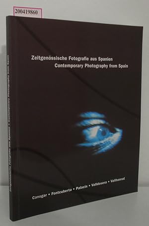 Bild des Verkufers fr Zeitgenssische Fotografie aus Spanien/ Contemporary Photography from Spain zum Verkauf von ralfs-buecherkiste