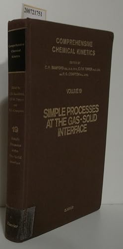 Immagine del venditore per Comprehensive Chemical-Kinetiks Vol. 19 Simple Processes at the Gas-Solid Interface venduto da ralfs-buecherkiste