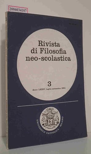 Bild des Verkufers fr Rivista di Filosofia neo-scolastica - 3 * Anno LXXVI * luglio-settembre 1984 pubblicazione trimestrale zum Verkauf von ralfs-buecherkiste