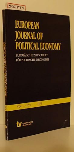 Bild des Verkufers fr European Journal of Political Economy - Vol. 3 * 87/3 Europische Zeitschrift fr Politische konomie zum Verkauf von ralfs-buecherkiste