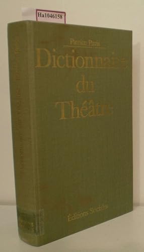 Image du vendeur pour Dictionnaire du Theatre. Termes et concepts de l analyse theatrale. mis en vente par ralfs-buecherkiste