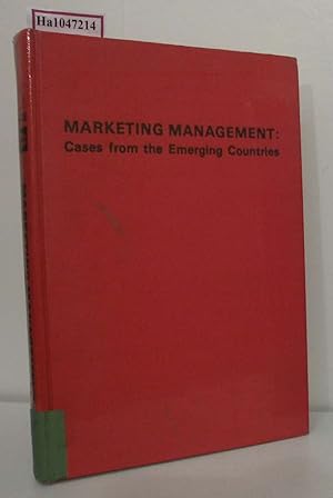 Bild des Verkufers fr Marketing Management: Cases from the Emerging Countries. zum Verkauf von ralfs-buecherkiste