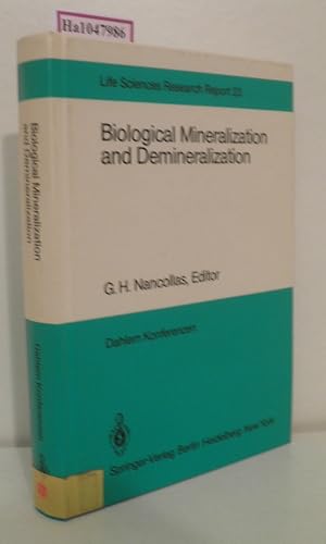 Seller image for Biological Mineralization and Demineralization. Report of the Dahlem Workshop on Biological Mineralization and Demineralization. Berlin 1981, October 18-23. for sale by ralfs-buecherkiste