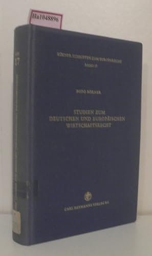 Bild des Verkufers fr Studien zum deutschen und europischen Wirtschaftsrecht. (=Klner Schriften zum Europarecht Bd. 17). zum Verkauf von ralfs-buecherkiste